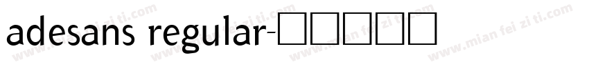 adesans regular字体转换